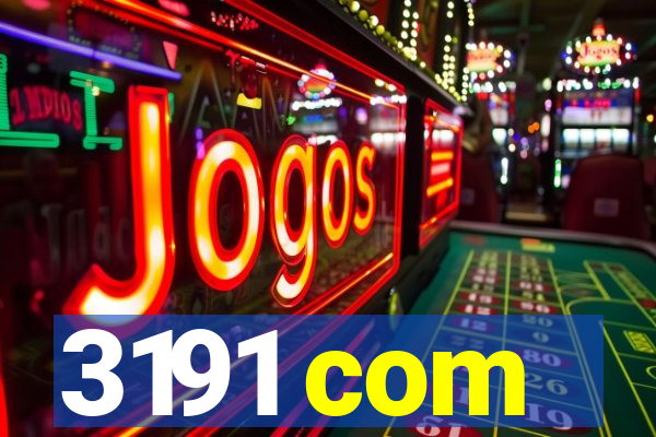3191 com
